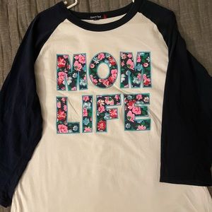 “Mom Life” Shirt